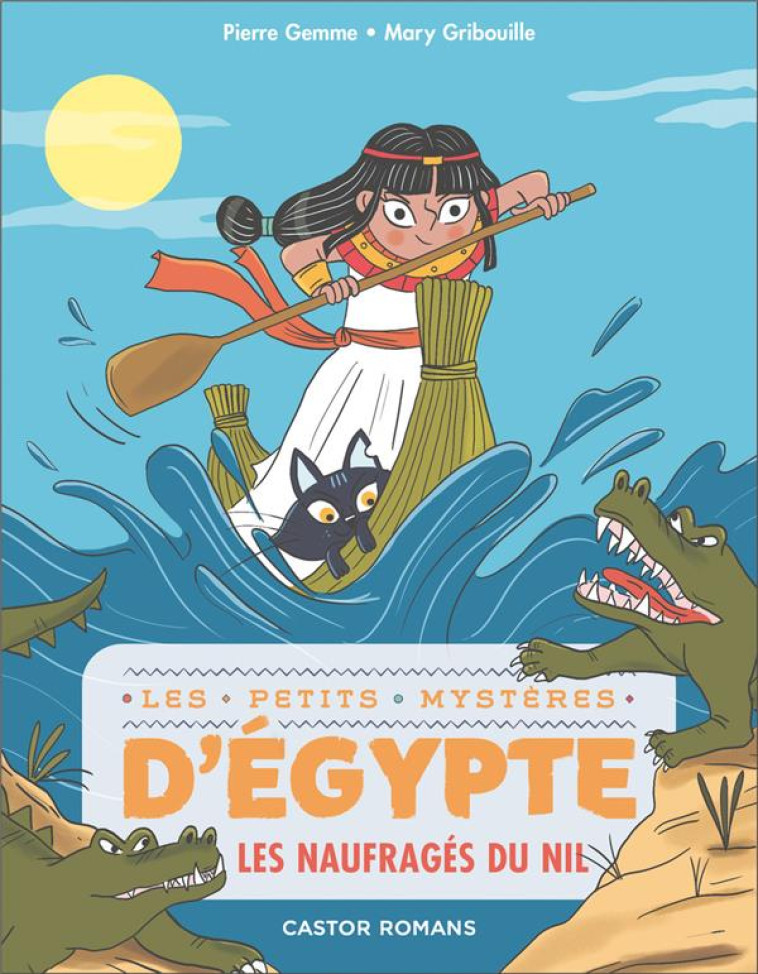 LES PETITS MYSTERES D-EGYPTE - - GEMME/GRIBOUILLE - FLAMMARION