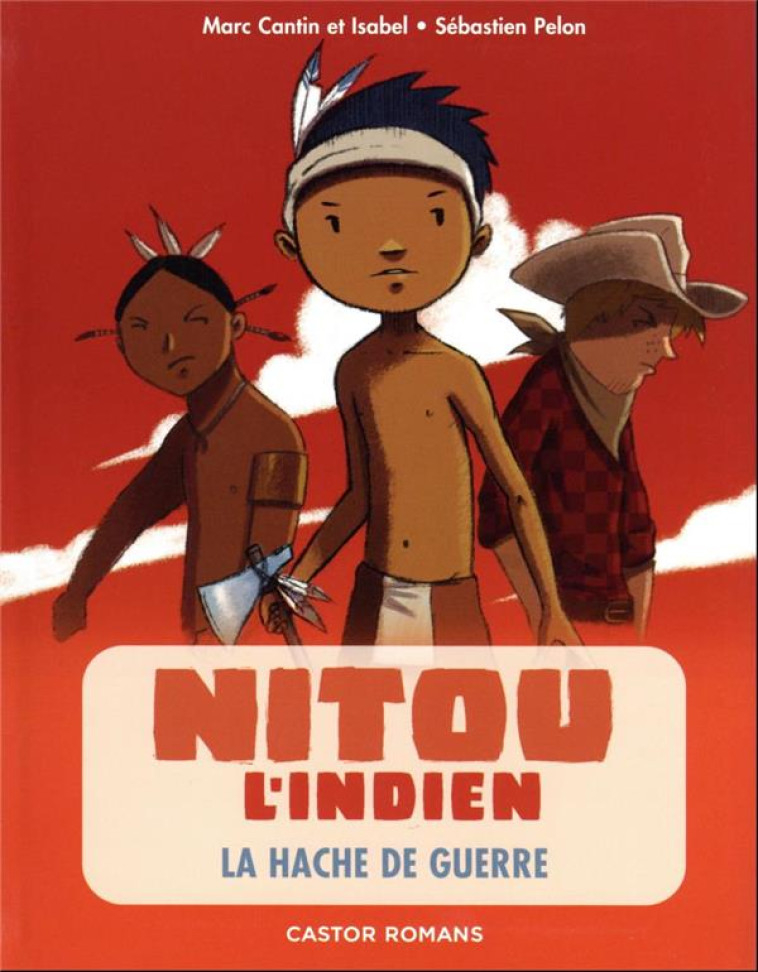 NITOU L-INDIEN - T05 - LA HACH - CANTIN/PELON - FLAMMARION