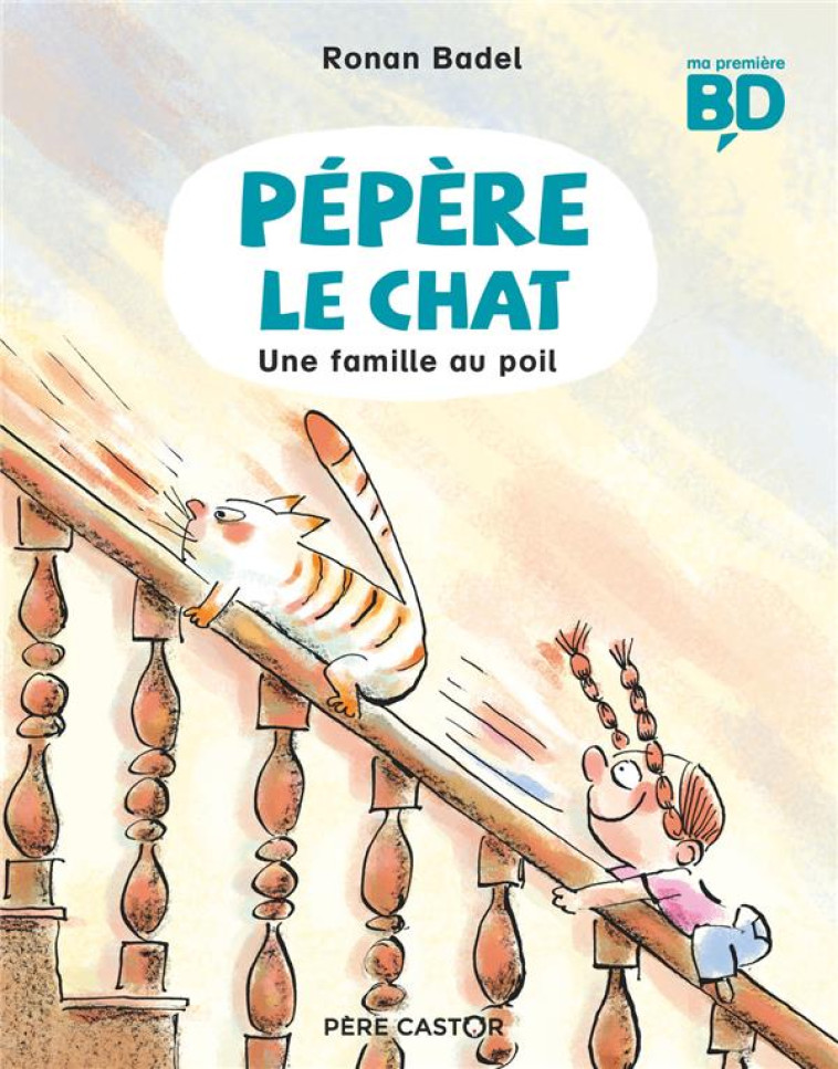 PEPERE LE CHAT - T02 - UNE FAM - BADEL - FLAMMARION