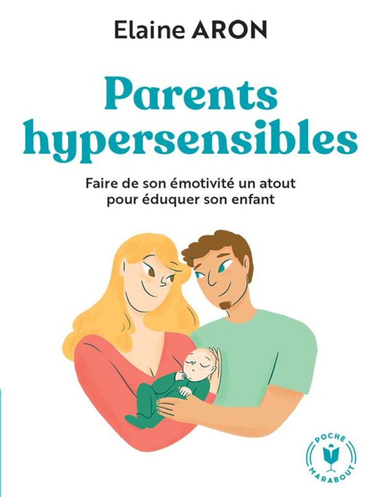 PARENTS HYPERSENSIBLES - FAIRE - ARON ELAINE - MARABOUT