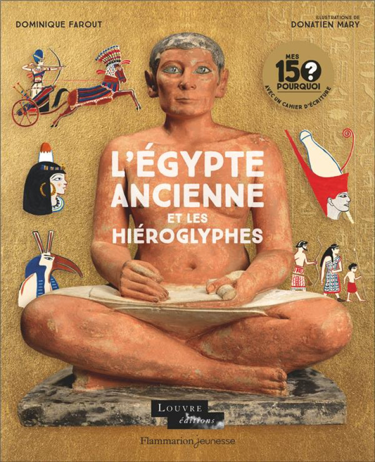 L-EGYPTE ANCIENNE ET LES HIERO - FAROUT/MARY - FLAMMARION