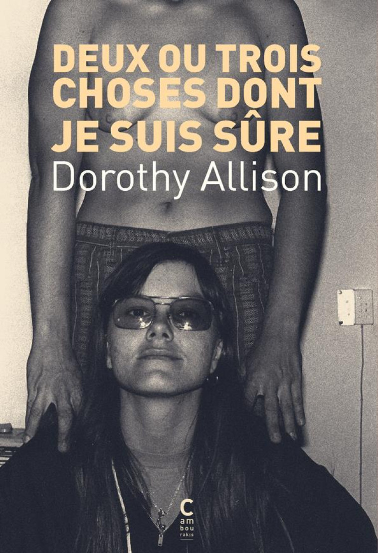 DEUX OU TROIS CHOSES DONT JE S - ALLISON DOROTHY - CAMBOURAKIS