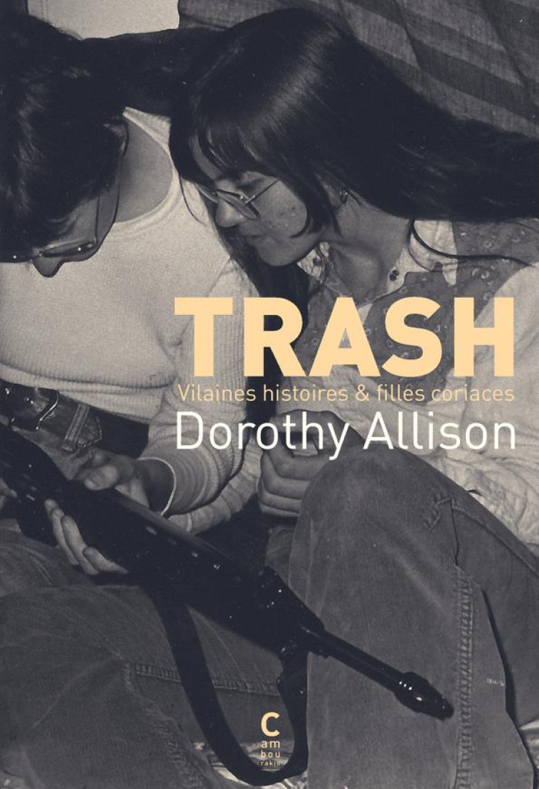 TRASH - VILAINES HISTOIRES & F - ALLISON DOROTHY - CAMBOURAKIS