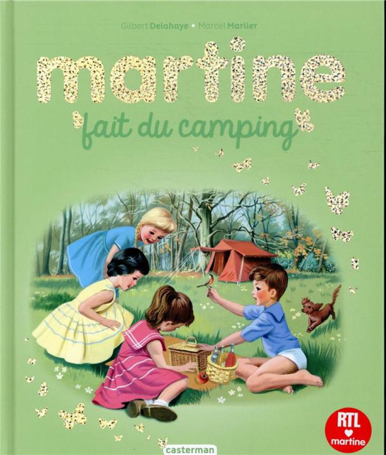 MARTINE FAIT DU CAMPING - EDIT - DELAHAYE/MARLIER - CASTERMAN