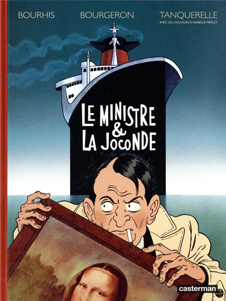 LE MINISTRE ET LA JOCONDE - BOURGERON/BOURHIS - CASTERMAN