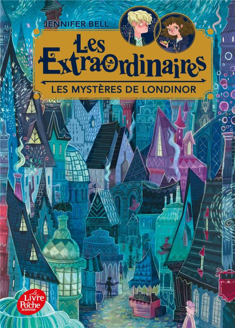 LES EXTRAORDINAIRES - TOME 1 - - BELL JENNIFER - HACHETTE