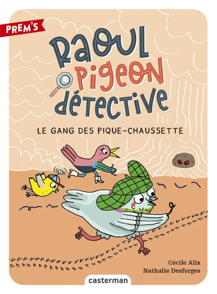 RAOUL PIGEON DETECTIVE - T03 - - ALIX/DESFORGES - CASTERMAN