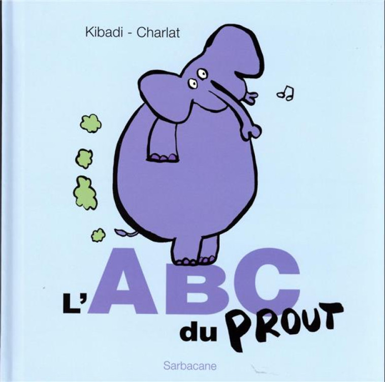 L-ABC DU PROUT - KIBADI/CHARLAT - SARBACANE