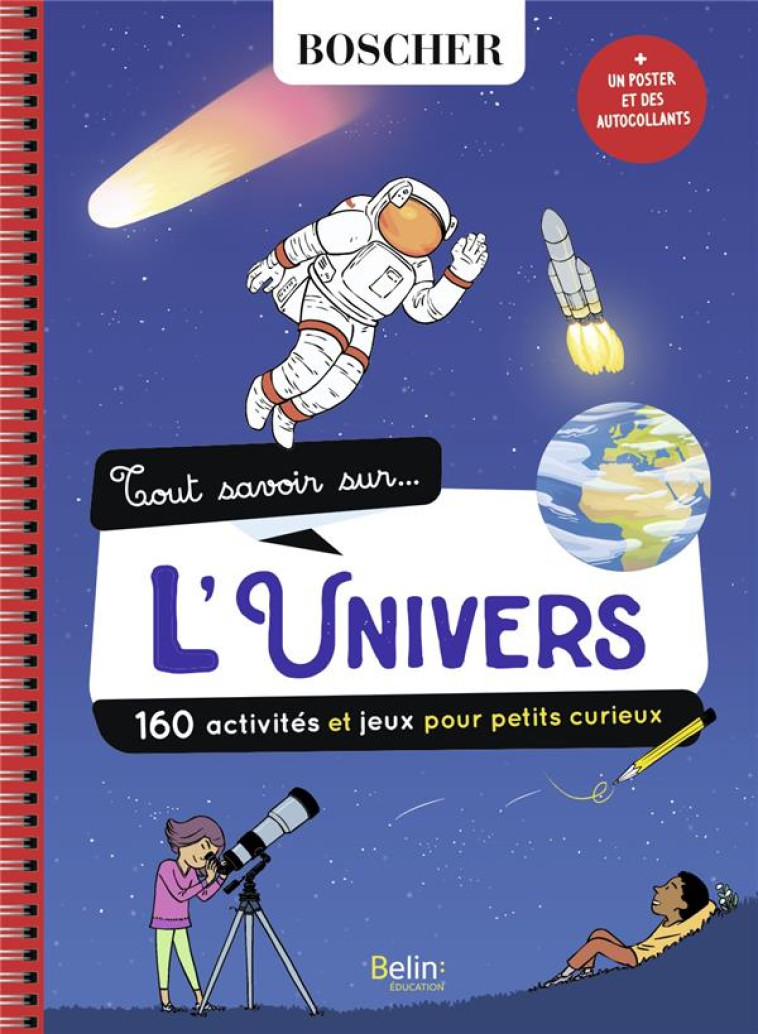 TOUT SAVOIR SUR L-UNIVERS - SCHEIDHAUER NATACHA - BELIN