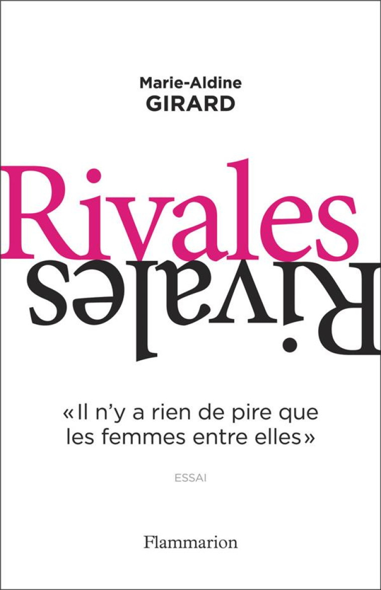 RIVALES - GIRARD MARIE-ALDINE - FLAMMARION