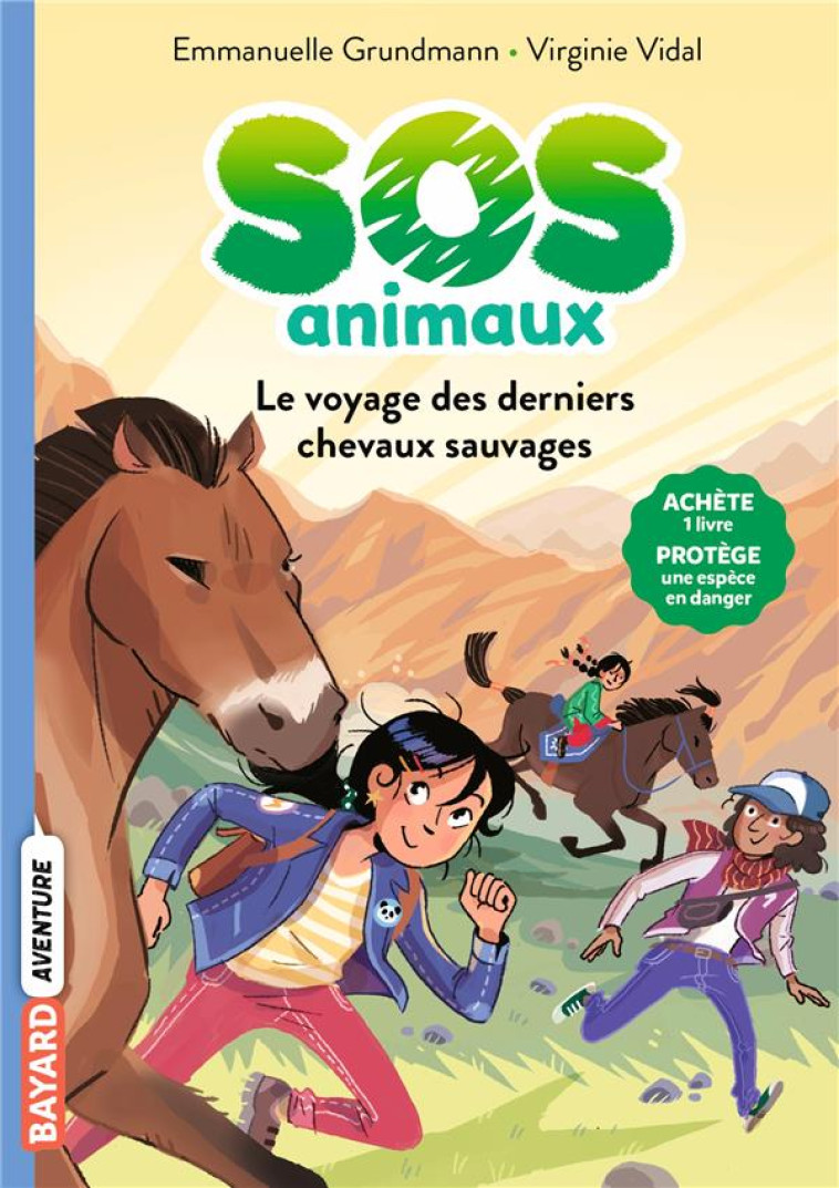 SOS ANIMAUX SAUVAGES, TOME 02 - GRUNDMANN/VIDAL - BAYARD JEUNESSE