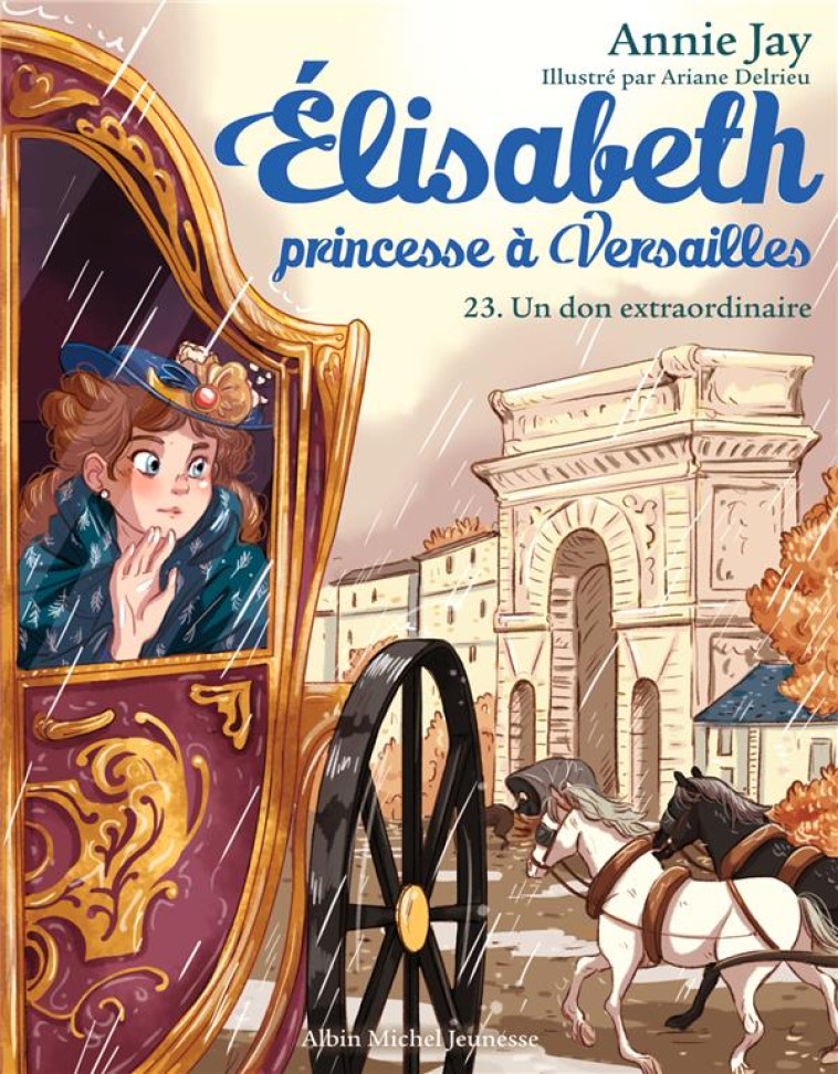 ELISABETH, PRINCESSE A VERSAIL - JAY/DELRIEU - ALBIN MICHEL