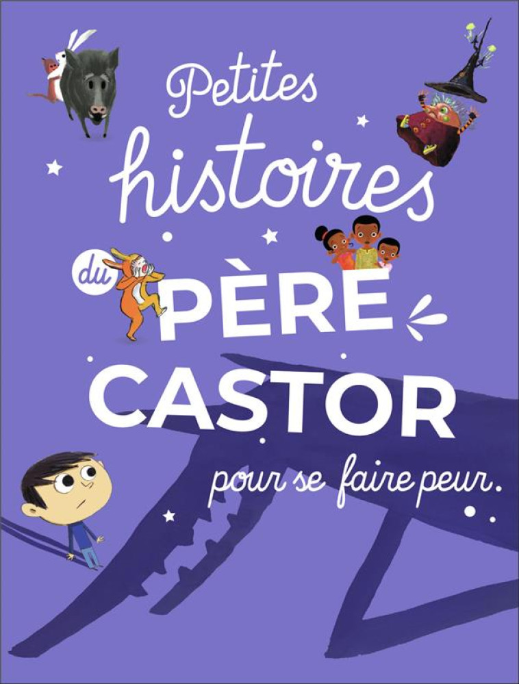 PETITES HISTOIRES DU PERE CAST - COLLECTIF - FLAMMARION