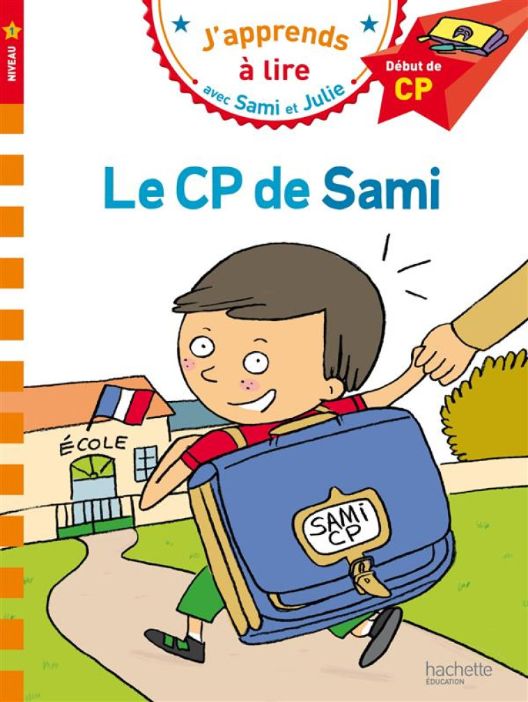 SAMI ET JULIE CP NIVEAU 1 LE C - BONTE/LESBRE - Hachette Education