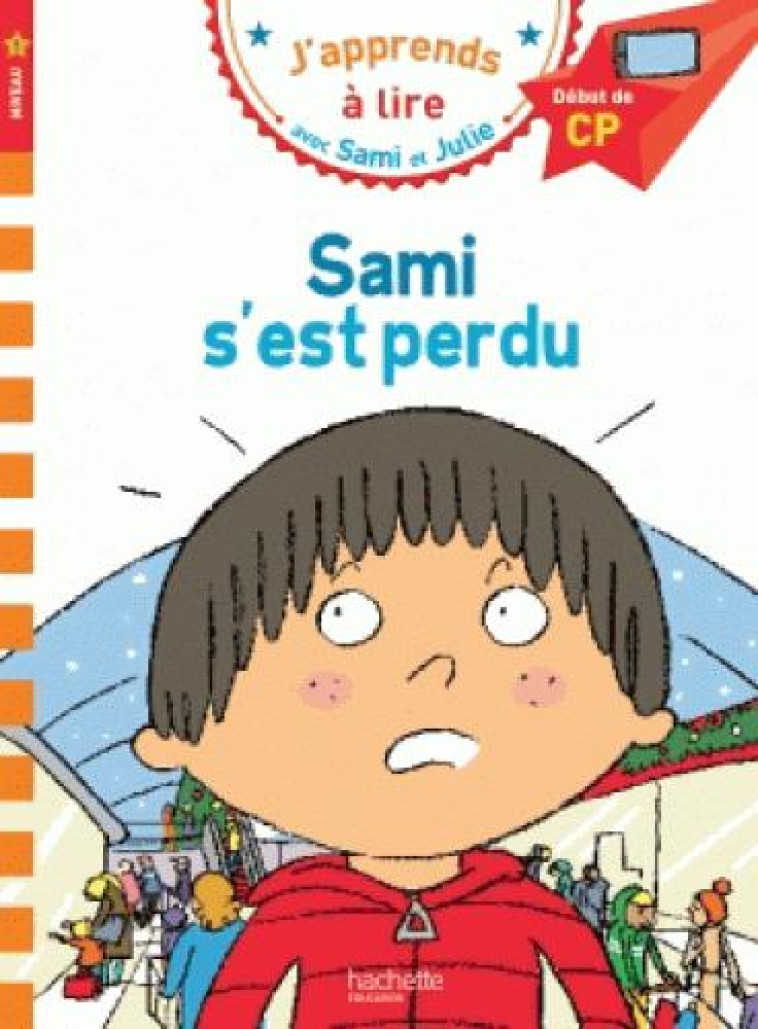 SAMI ET JULIE CP NIVEAU 1 SAMI - BONTE/ALBERTIN - HACHETTE