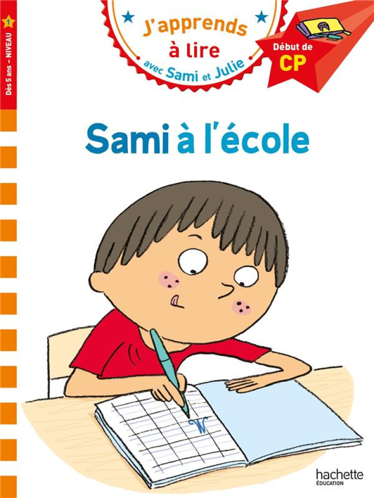 SAMI ET JULIE CP NIVEAU 1 SAMI - ALBERTIN/BONTE - HACHETTE