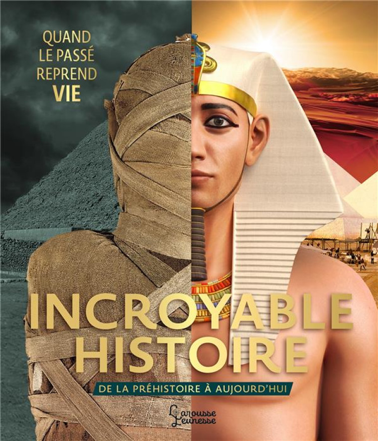 INCROYABLE HISTOIRE - QUAND LE - XXX - LAROUSSE