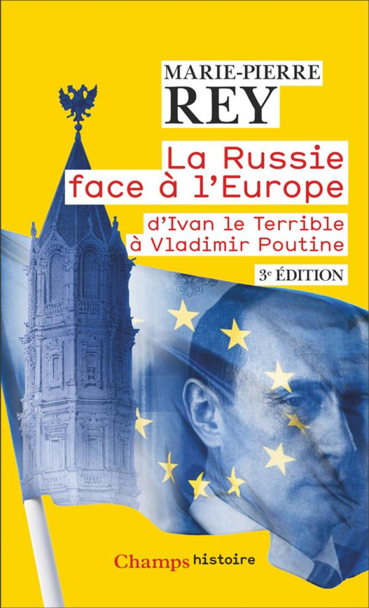 LA RUSSIE FACE A L-EUROPE - D- - REY MARIE-PIERRE - FLAMMARION