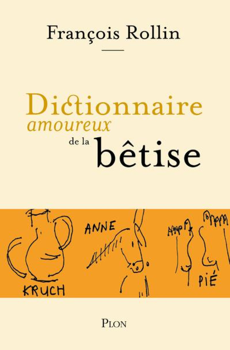 DICTIONNAIRE AMOUREUX DE LA BE - ROLLIN/POMPER - PLON