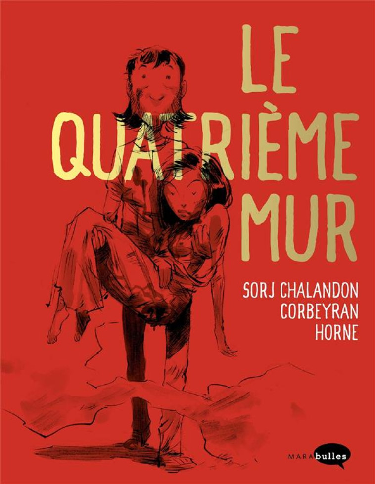 LE QUATRIEME MUR - EDITION DE - CHALANDON/CORBEYRAN - MARABOUT