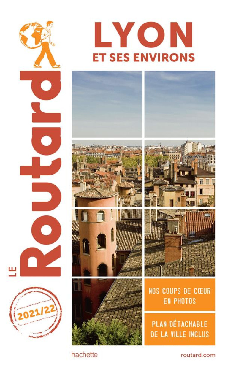 GUIDE DU ROUTARD LYON ET SES E - XXX - HACHETTE