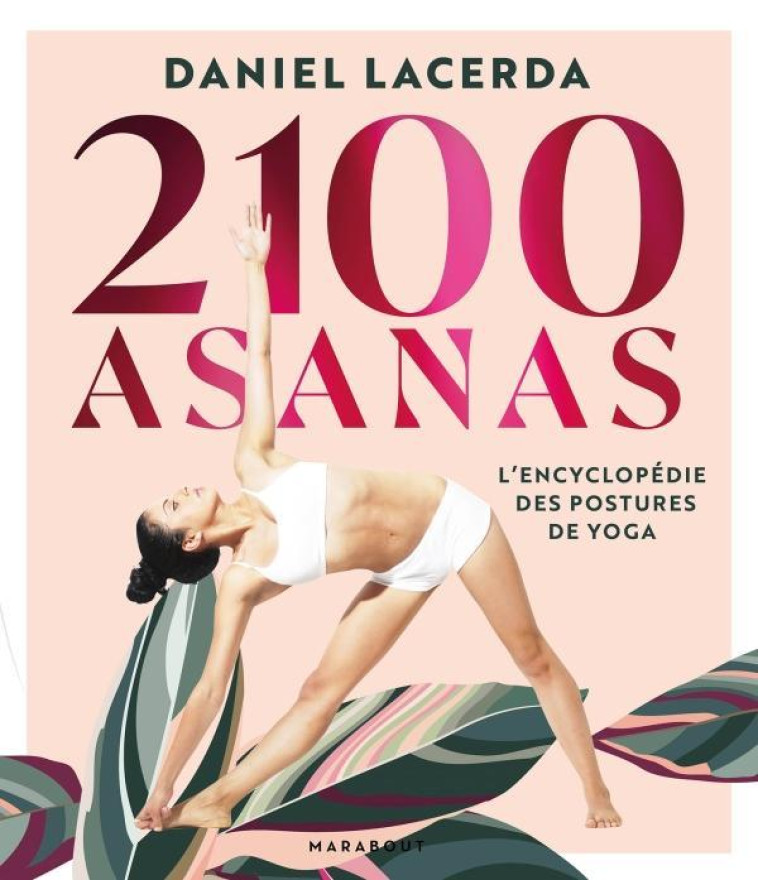 2100 ASANAS - EDITION DE LUXE - LACERDA DANIEL - MARABOUT