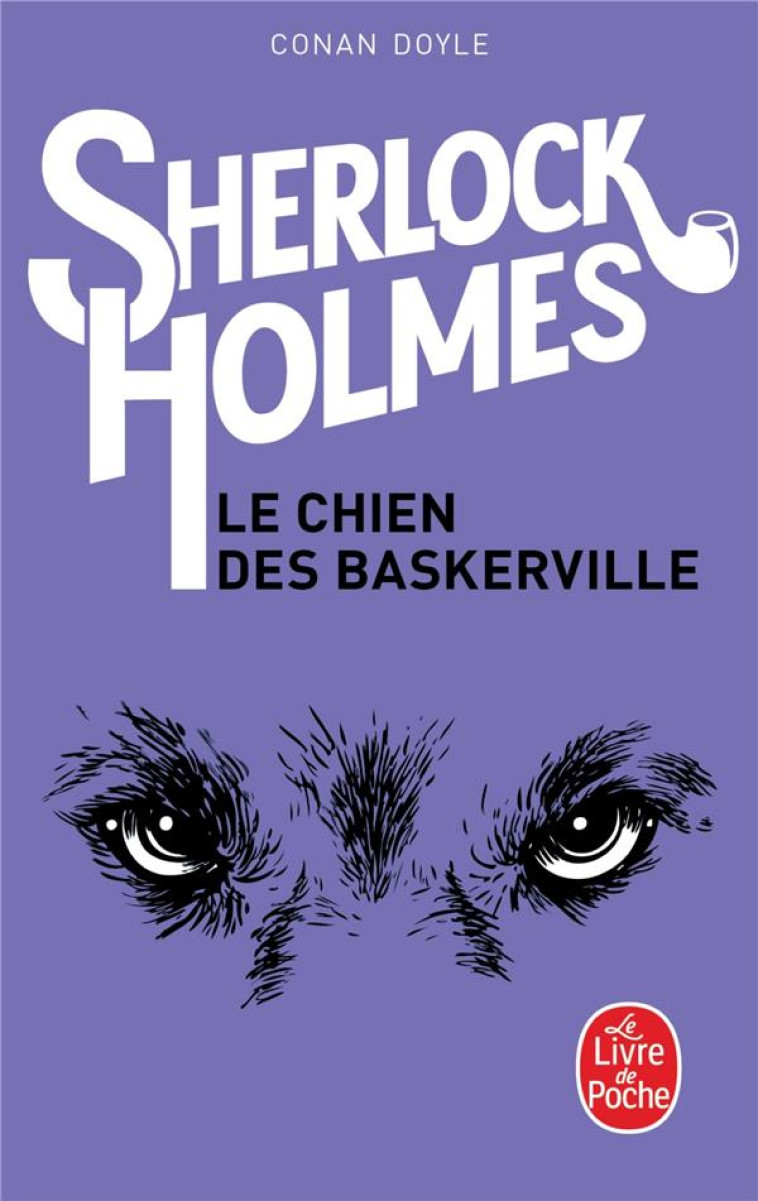 LE CHIEN DES BASKERVILLE - DOYLE ARTHUR CONAN - LGF/Livre de Poche