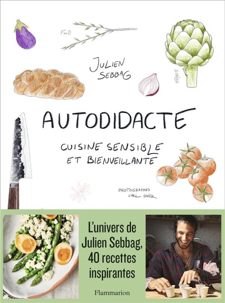 AUTODIDACTE - CUISINE SENSIBLE - SEBBAG JULIEN - FLAMMARION