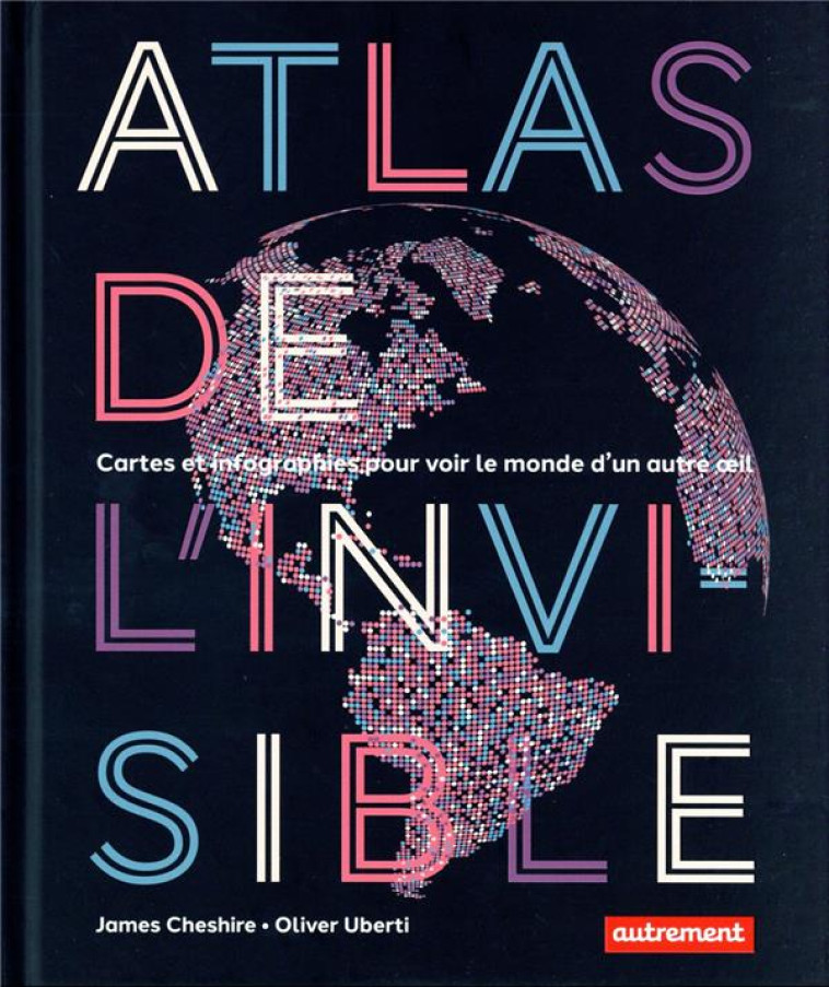 ATLAS DE L-INVISIBLE - CARTES - CHESHIRE/UBERTI - AUTREMENT