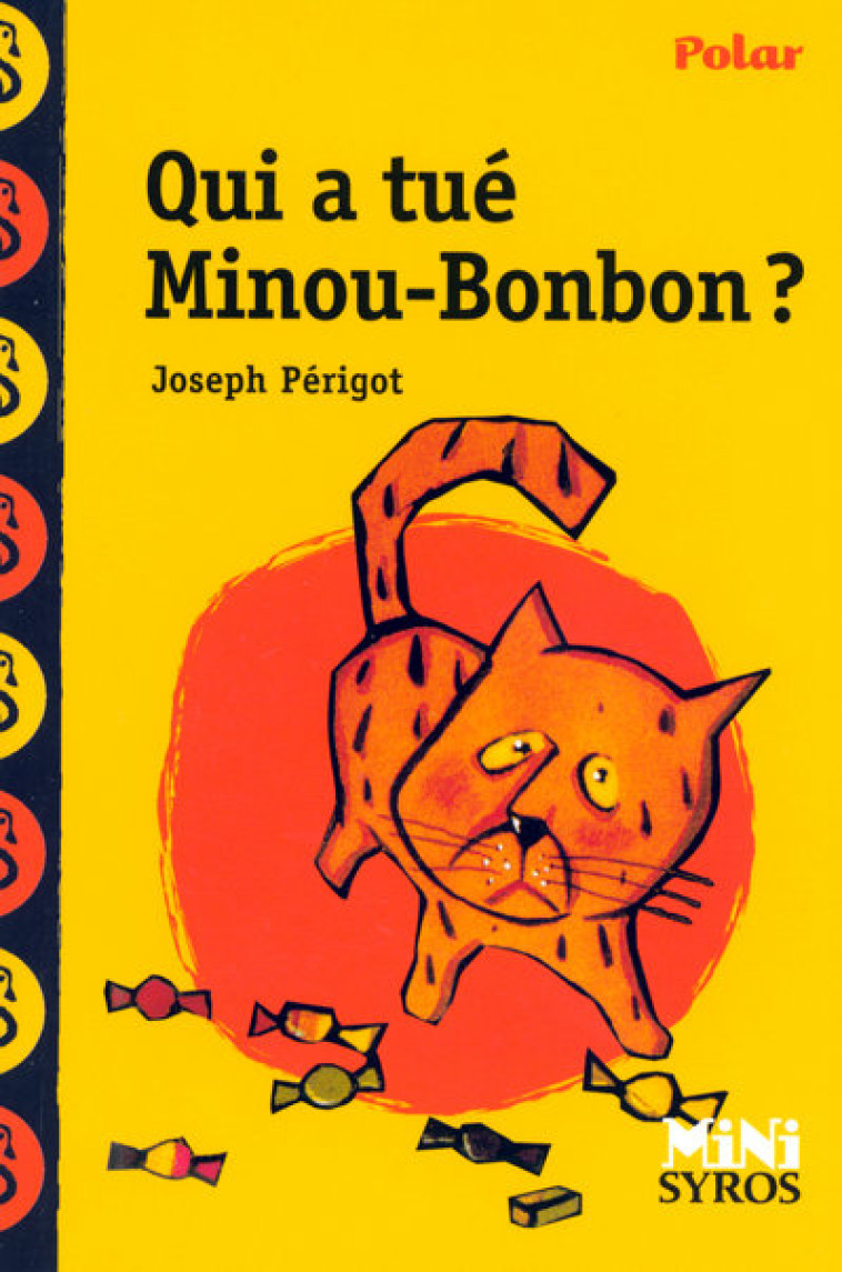 QUI A TUE MINOU BONBON - PERIGOT/LOUCHARD - SYROS