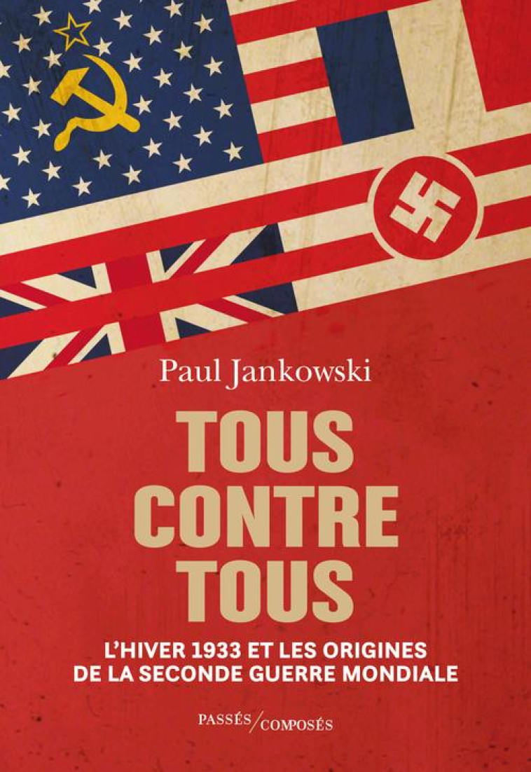 TOUS CONTRE TOUS - L-HIVER 193 - JANKOWSKI PAUL - PASSES COMPOSES