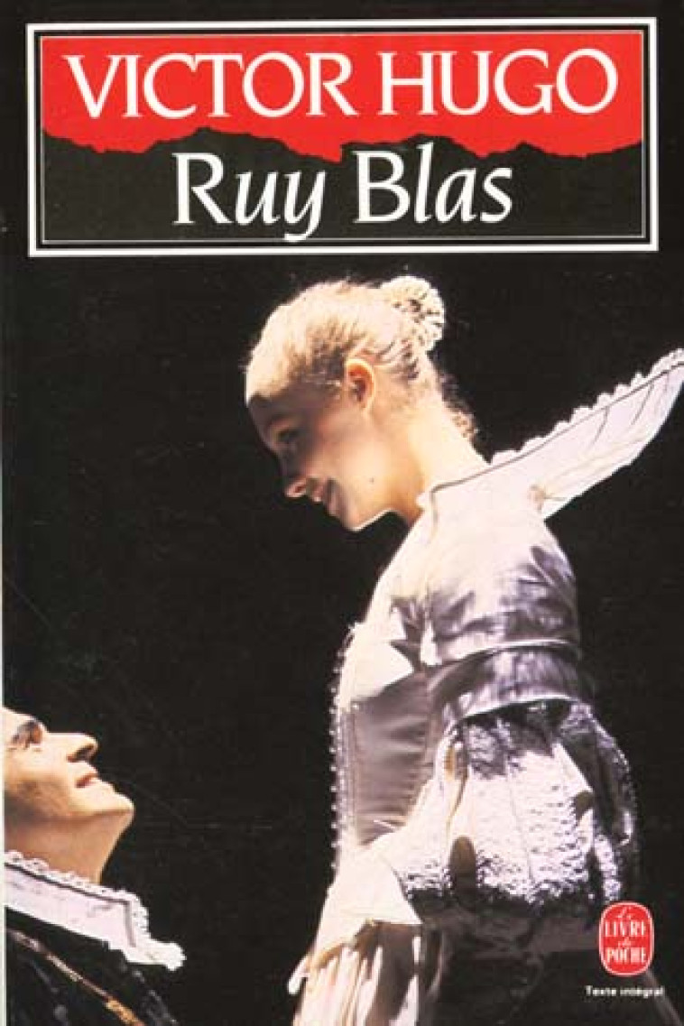 RUY BLAS - HUGO VICTOR - LGF/Livre de Poche