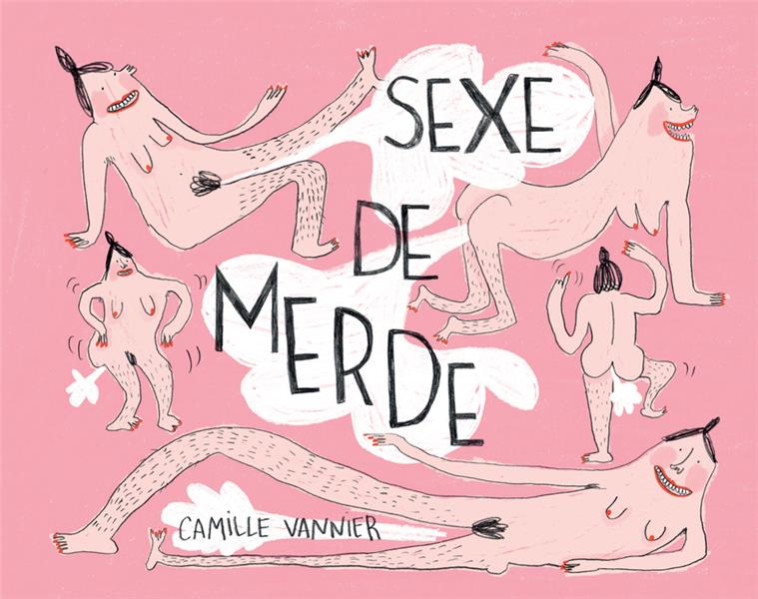 SEXE DE MERDE - VANNIER CAMILLE - CAMBOURAKIS