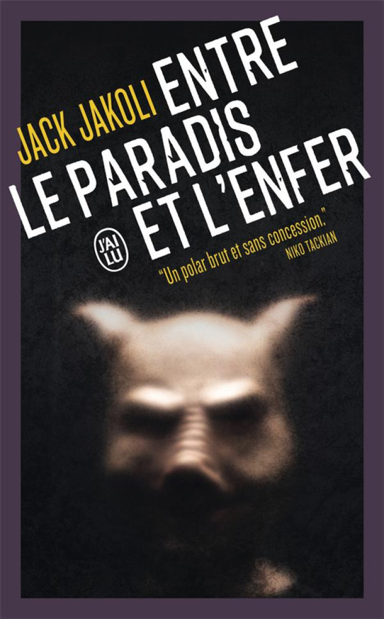 ENTRE LE PARADIS ET L-ENFER - JAKOLI JACK - J'AI LU