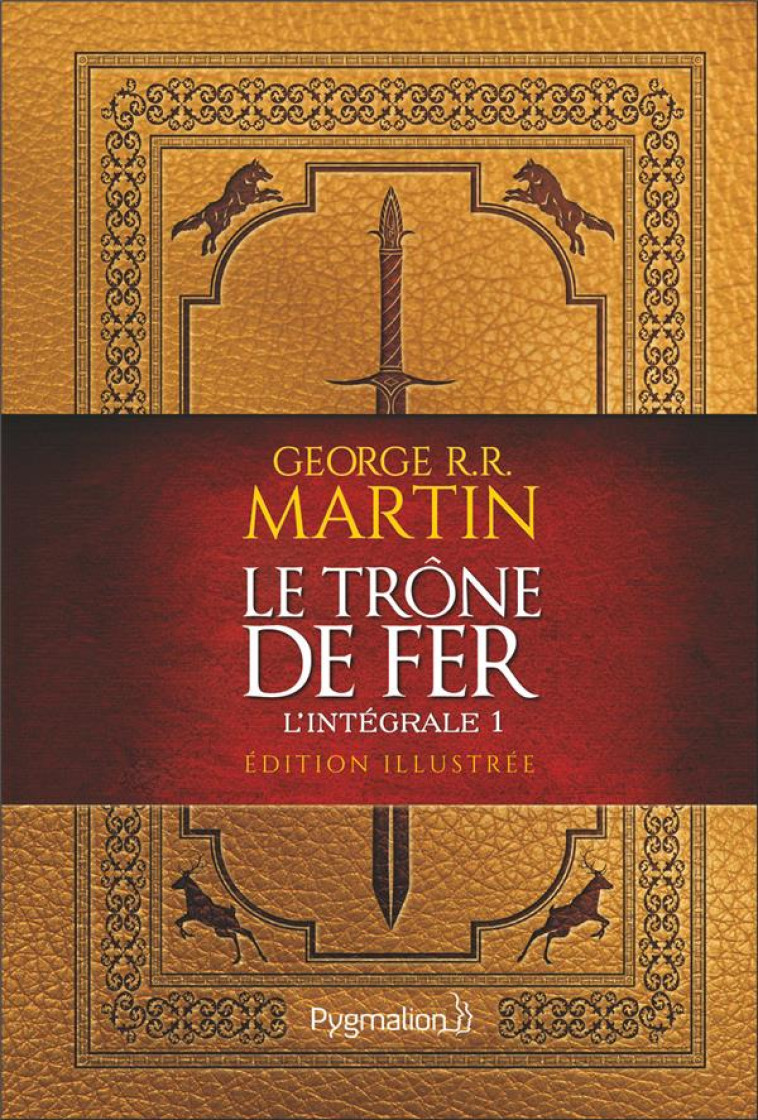 LE TRONE DE FER - L-INTEGRALE - MARTIN/NOREY - FLAMMARION