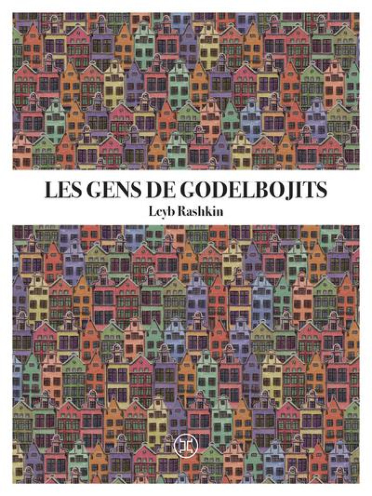 LES GENS DE GODELBOJITS - RASHKIN LEYB - LE TRIPODE