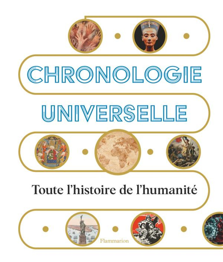 CHRONOLOGIE UNIVERSELLE - TOUT - COLLECTIF - FLAMMARION