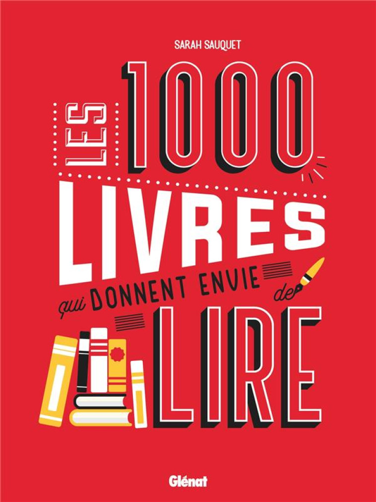 LES 1000 LIVRES QUI DONNENT EN - SAUQUET SARAH - GLENAT