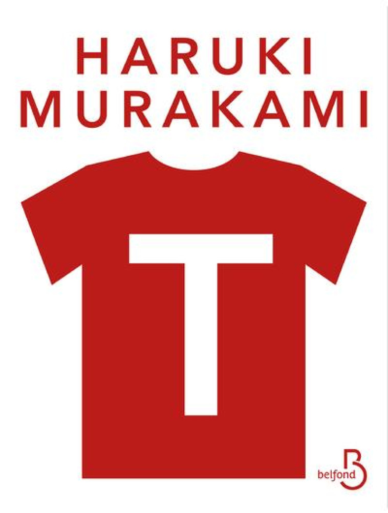 T - MA VIE EN T-SHIRTS - MURAKAMI HARUKI - NC