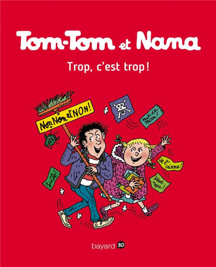 TOM-TOM ET NANA , TOME 27 - COHEN/DESPRES/REBERG - Bayard Jeunesse