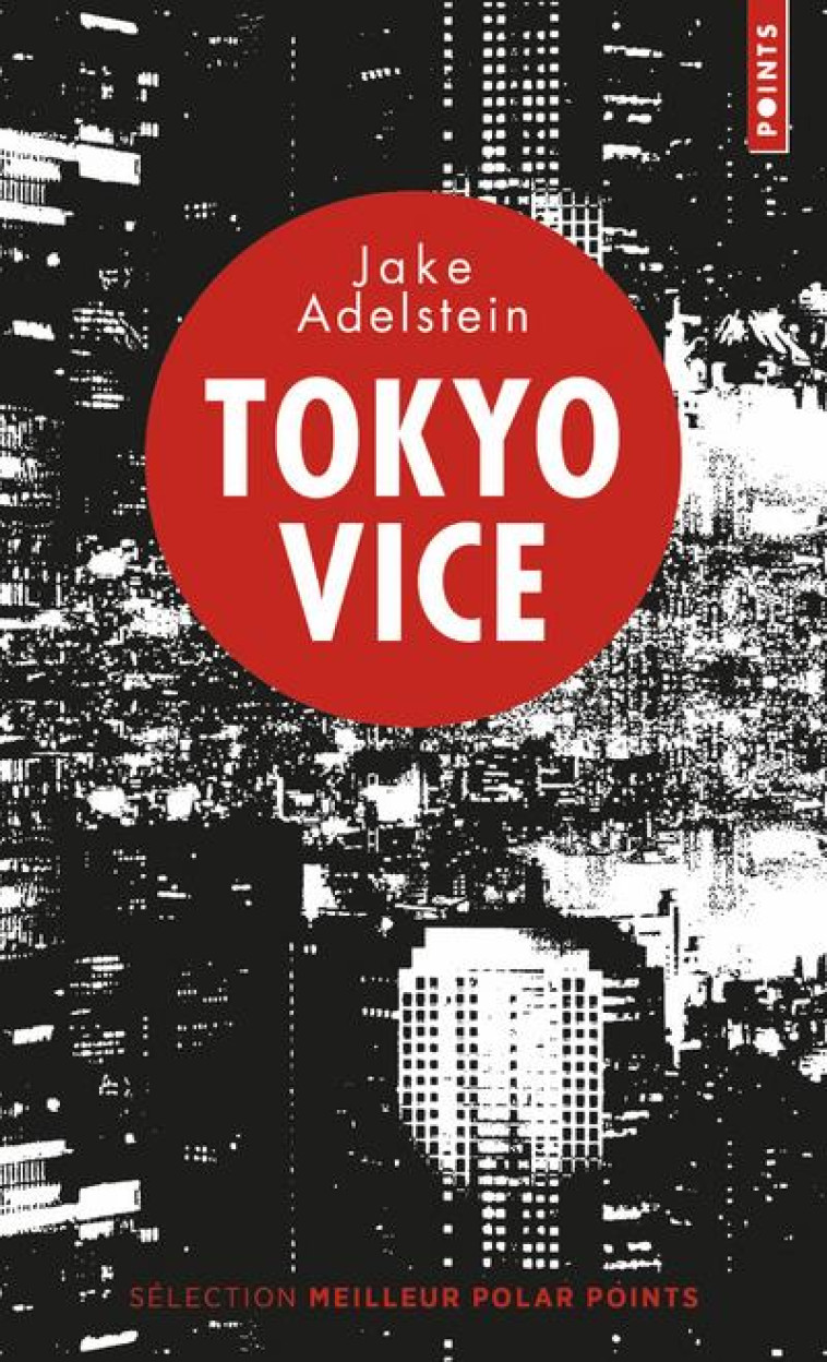 TOKYO VICE - ADELSTEIN, JAKE - Points