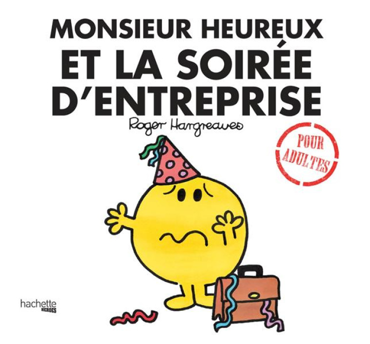 MONSIEUR HEUREUX ET LA FETE D- - BANKES/DAYKIN/SARAH - HACHETTE