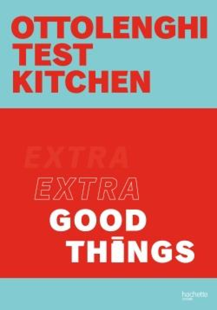 OTTOLENGHI TEST KITCHEN - EXTR - OTTOLENGHI YOTAM - HACHETTE