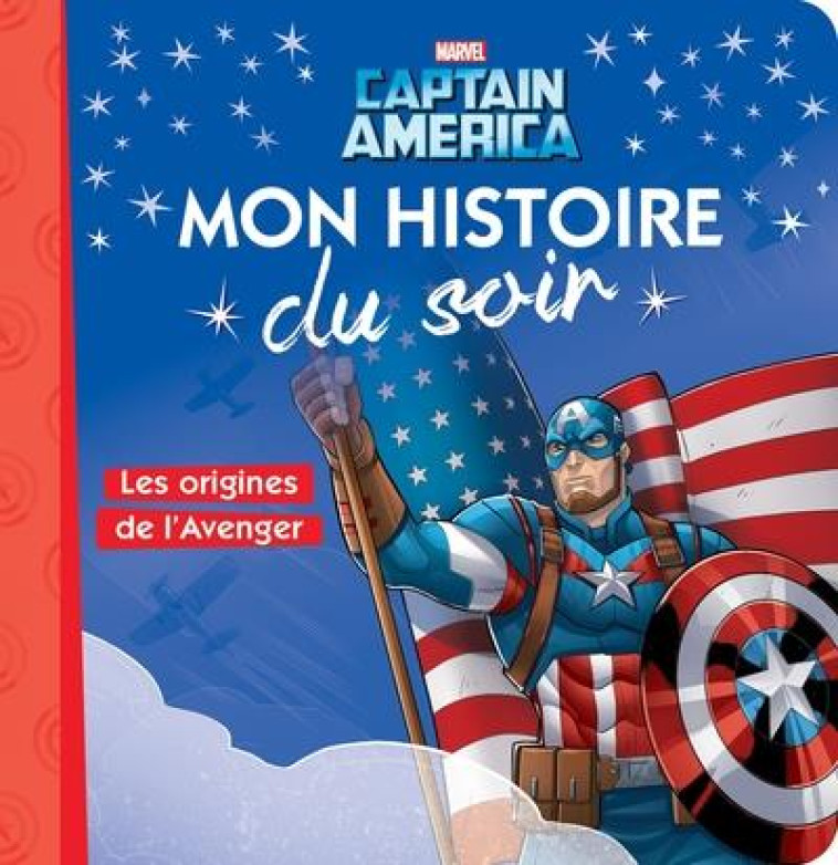 CAPTAIN AMERICA - MON HISTOIRE - XXX - HACHETTE