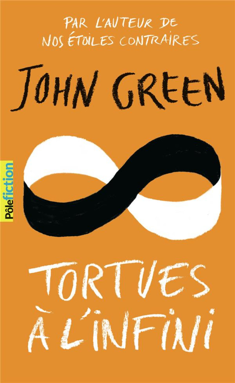 TORTUES A L-INFINI - GREEN JOHN - GALLIMARD