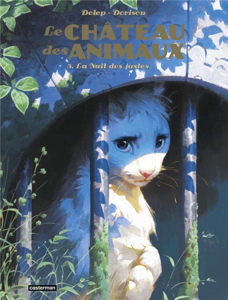 LE CHATEAU DES ANIMAUX - T03 - - DELEP/DORISON - CASTERMAN