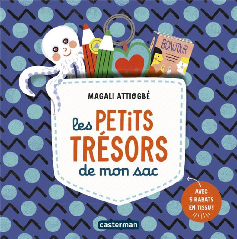 LES PETITS TRESORS DE MON SAC - ATTIOGBE - CASTERMAN