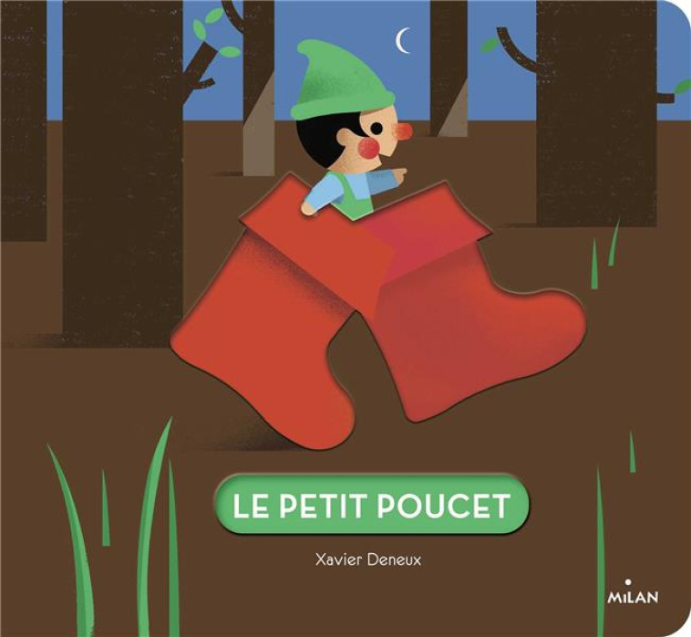 LE PETIT POUCET - DENEUX XAVIER - MILAN