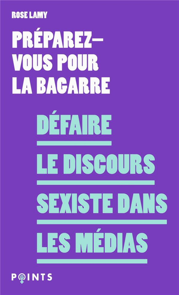 DEFAIRE LE DISCOURS SEXISTE DA - PREPAREZ-VOUS POUR L - POINTS