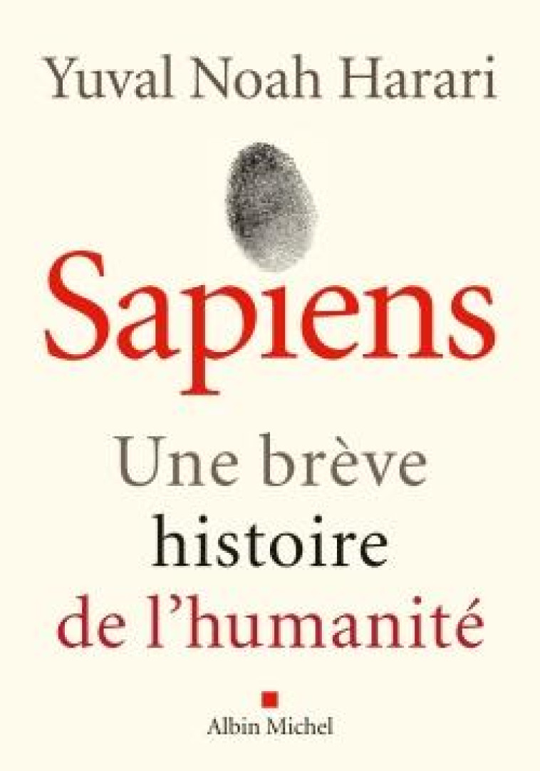 SAPIENS (EDITION 2022) - UNE B - HARARI YUVAL NOAH - ALBIN MICHEL